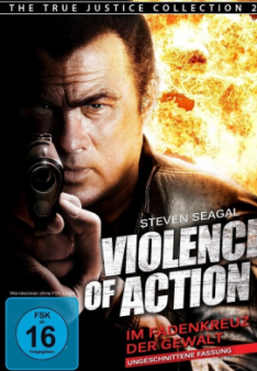 Violence of Action - Im Fadenkreuz der Gewalt