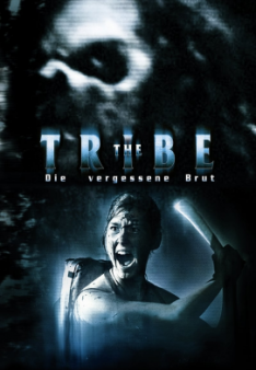The Tribe - Die vergessene Brut