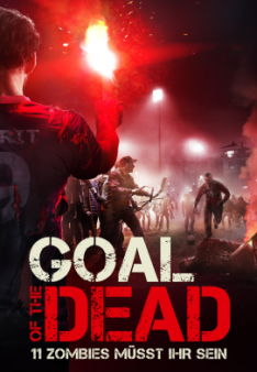 Goal of the Dead - 11 Zombies müsst Ihr sein!
