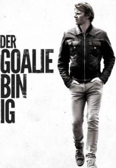 Der Goalie bin ig
