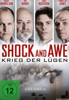 Shock and Awe – Krieg der Lügen