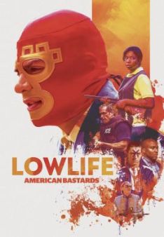 Lowlife – American Bastards