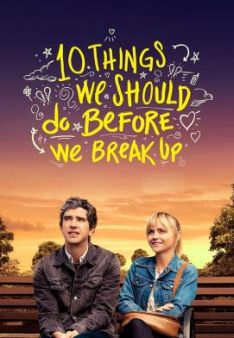 10 Things We Should Do Before We Break Up