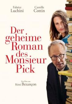 Der geheime Roman des Monsieur Pick
