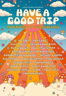 Psychedelische Abenteuer - Have a Good Trip