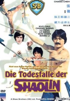 Die Todesfalle der Shaolin
