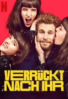 Verrückt nach ihr