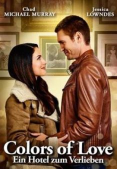 Colors of Love - Ein Hotel zum Verlieben