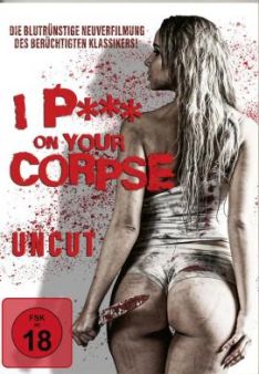 I P*** on Your Corpse