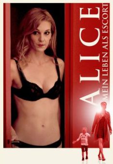 Alice - Mein Leben als Escort