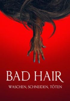 Bad Hair - Waschen, schneiden, töten