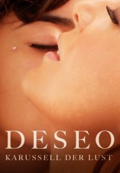 Deseo - Karussel der Lust