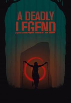 A Deadly Legend