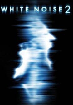 White Noise 2 - Fürchte das Licht