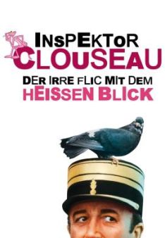 Inspektor Clouseau - Der irre Flic mit dem heißen Blick