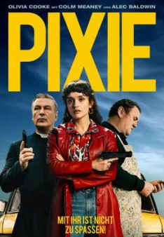 Pixie - Mit ihr ist nicht zu spassen