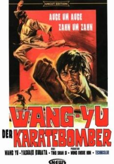 Wang Yu - Der Karatebomber