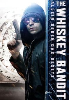 The Whiskey Bandit - Allein gegen das Gesetz