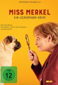 Miss Merkel – Ein Uckermark-Krimi