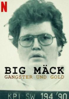 Big Mäck: Gangster und Gold