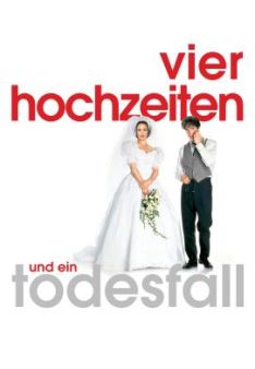 Vier Hochzeiten und ein Todesfall