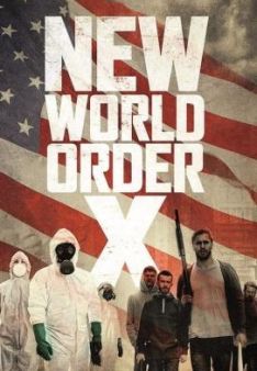 New World Order X - Das Ende der Menschheit