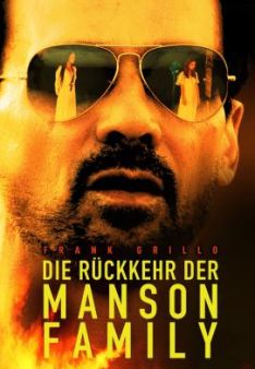 Die Rückkehr der Manson Family