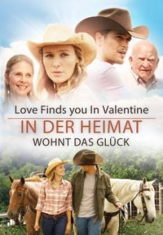 Love Finds You In Valentine - In der Heimat wohnt das Glück
