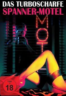 Das turboscharfe Spanner-Motel