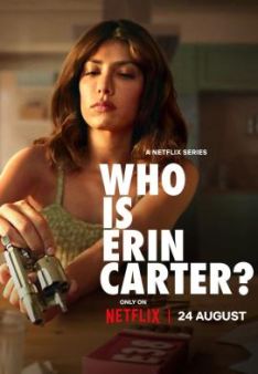 Who Is Erin Carter? - Staffel 1