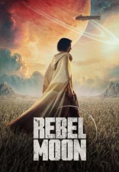 Rebel Moon - Part One: A Child of Fire