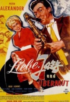 Liebe, Jazz und Übermut