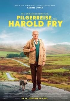 Die unwahrscheinliche Pilgerreise des Harold Fry