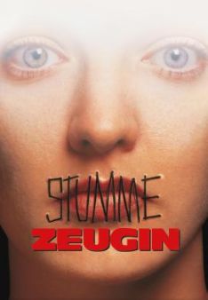 Mute Witness - Stumme Zeugin