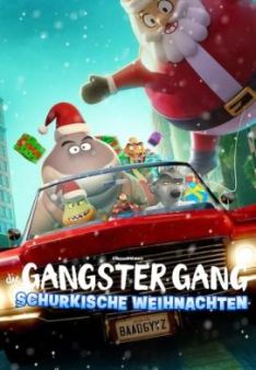 Die Gangster Gang: Schurkische Weihnachten