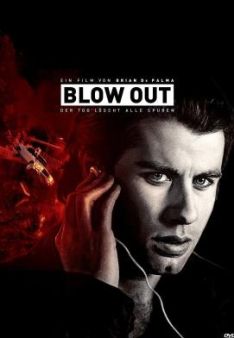 Blow Out - Der Tod löscht alle Spuren