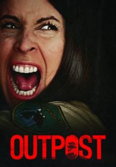 Outpost - Auf verlorenem Posten