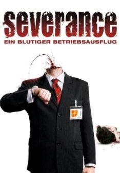 Severance - Ein blutiger Betriebsausflug