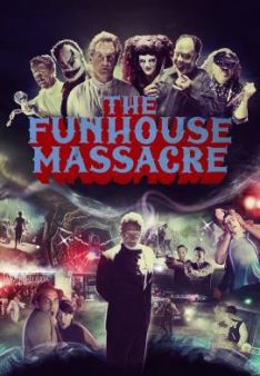 The Funhouse Massacre