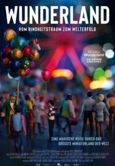 Wunderland - Vom Kindheitstraum zum Welterfolg