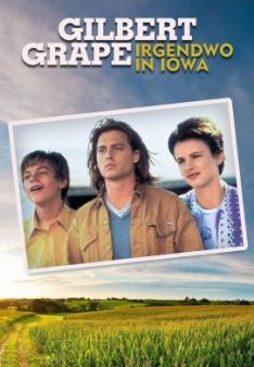 Gilbert Grape - Irgendwo in Iowa