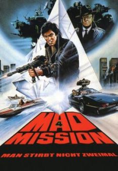 Mad Mission 4 - Man stirbt nicht zweimal
