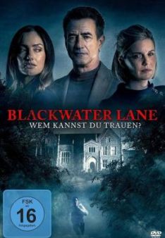 Blackwater Lane - Wem kannst Du trauen?