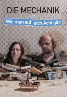 Die Mechanik oder: Wie man auf sich Acht gibt