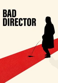 Bad Director