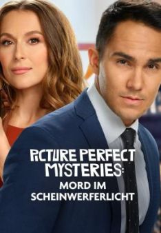 Picture Perfect Mysteries: Mord im Scheinwerferlicht