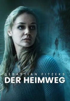 Sebastian Fitzeks Der Heimweg