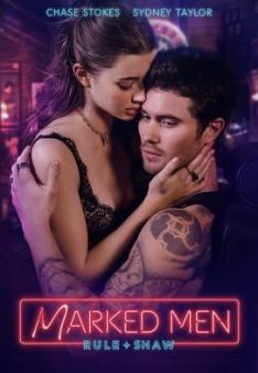 Marked Men: Rule + Shaw