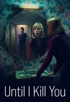 Until I Kill You - Staffel 1