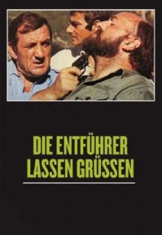 Die Entführer lassen grüßen